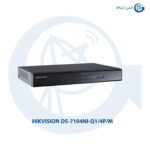 ان وی ار هایک ویژن مدل DS-7104NI-Q1/4P/M