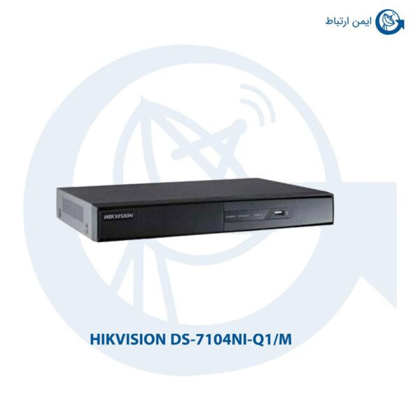 ان وی ار هایک ویژن DS-7104NI-Q1/M