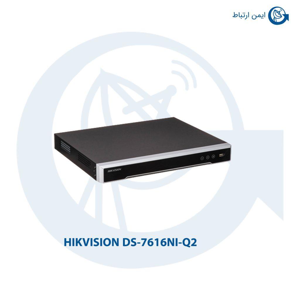 ان وی آر هایک ویژن DS-7616NI-Q2