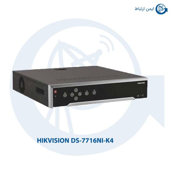 ان وی ار هایک ویژن DS-7716NI-K4