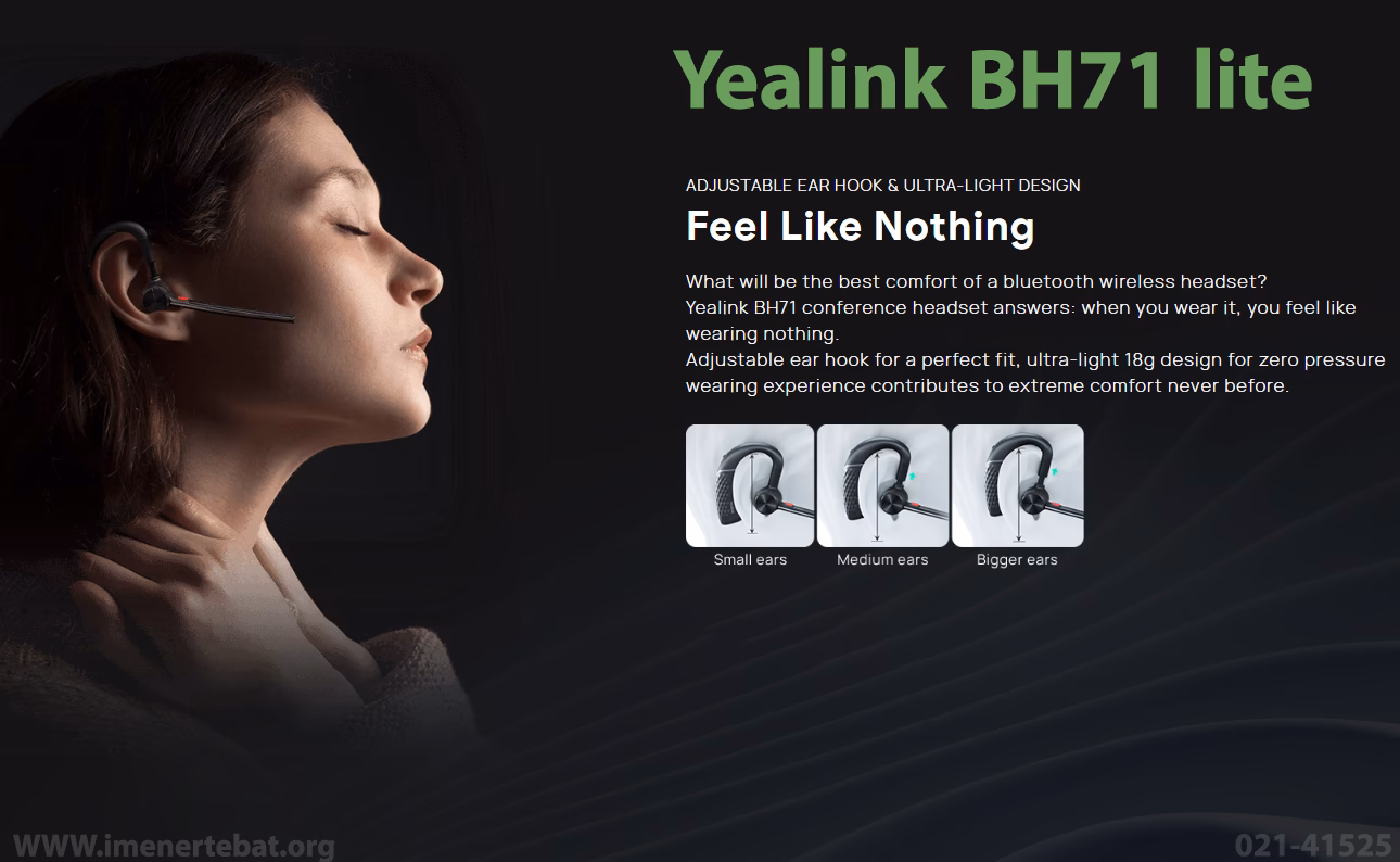 هدست یالینک مدل BH71 lite 1 در این تصویر هدست یالینک مدل BH71 lite که دارای طراحی سبک و قلاب گوش قابل تنظیم می باشد را مشاهده می کنید